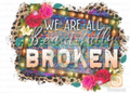 Rustic Pineapple - Beautifully Broken T-shirt Transfer