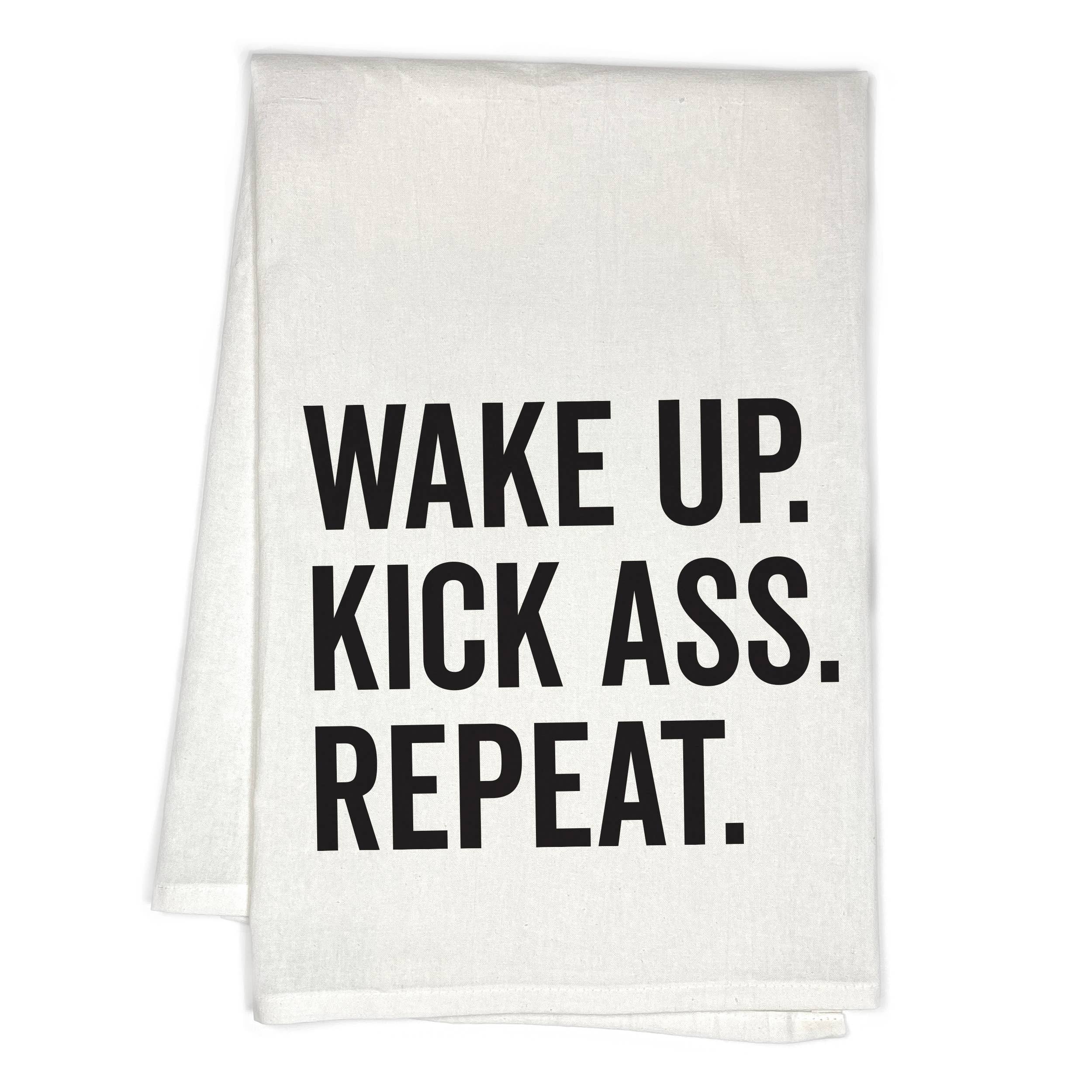 RubiaRojo - Wake Up. Kick Ass. Repeat. Inspirational Kitchen Tea Towel