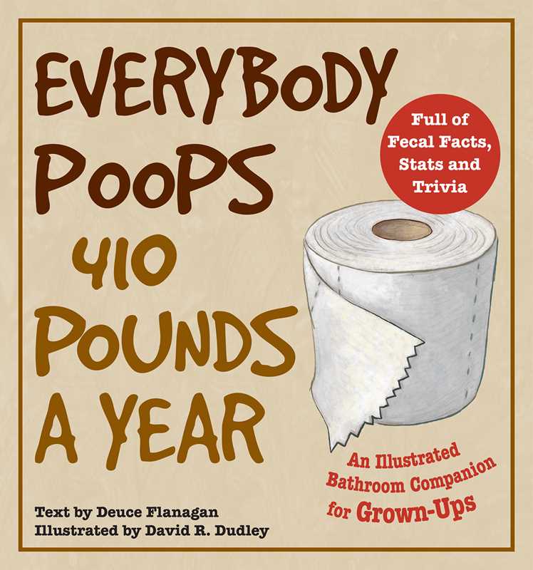 Simon & Schuster - Everybody Poops 410 Pounds a Year by Deuce Flanagan