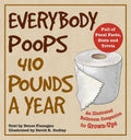 Simon & Schuster - Everybody Poops 410 Pounds a Year by Deuce Flanagan
